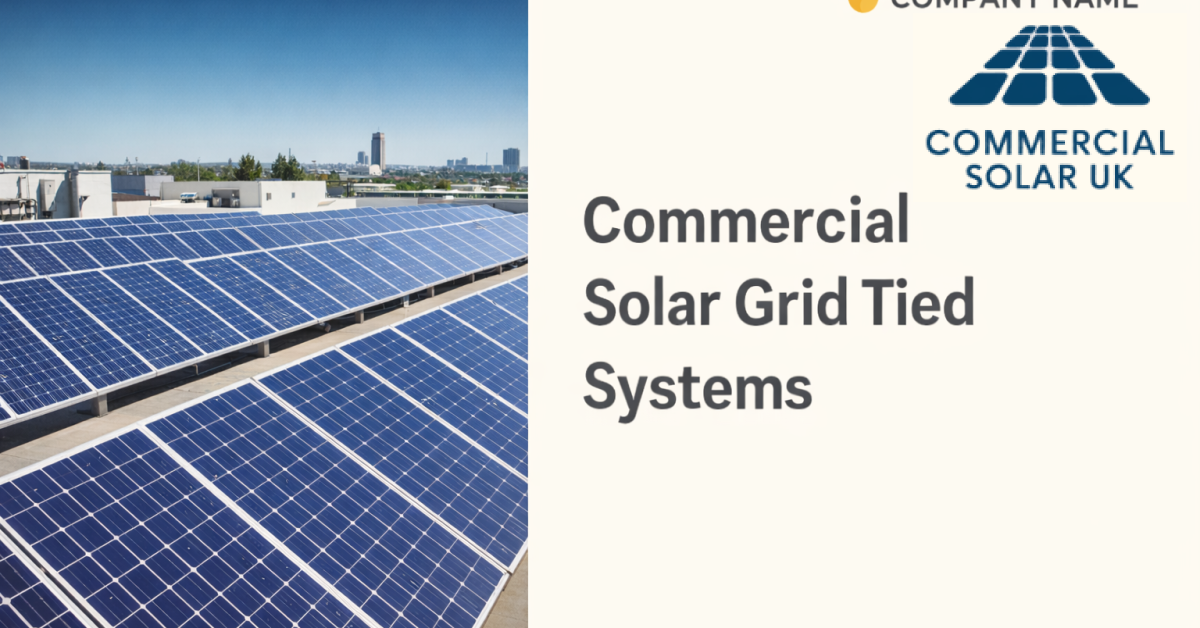 Commercial Solar Grid Tied Systems